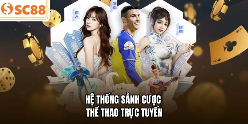 Hệ thống sảnh cược thể thao trực tuyến